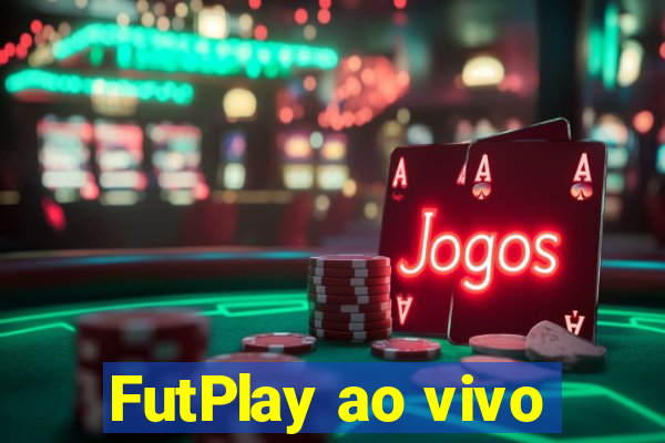 FutPlay ao vivo